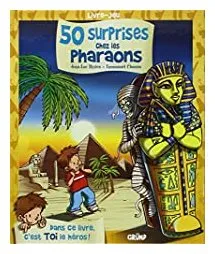 50 Surprises Chez Les Pharaons