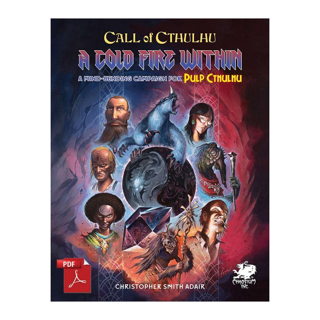 Call Of Cthulhu - 7th Edition - A Cold Fire Within