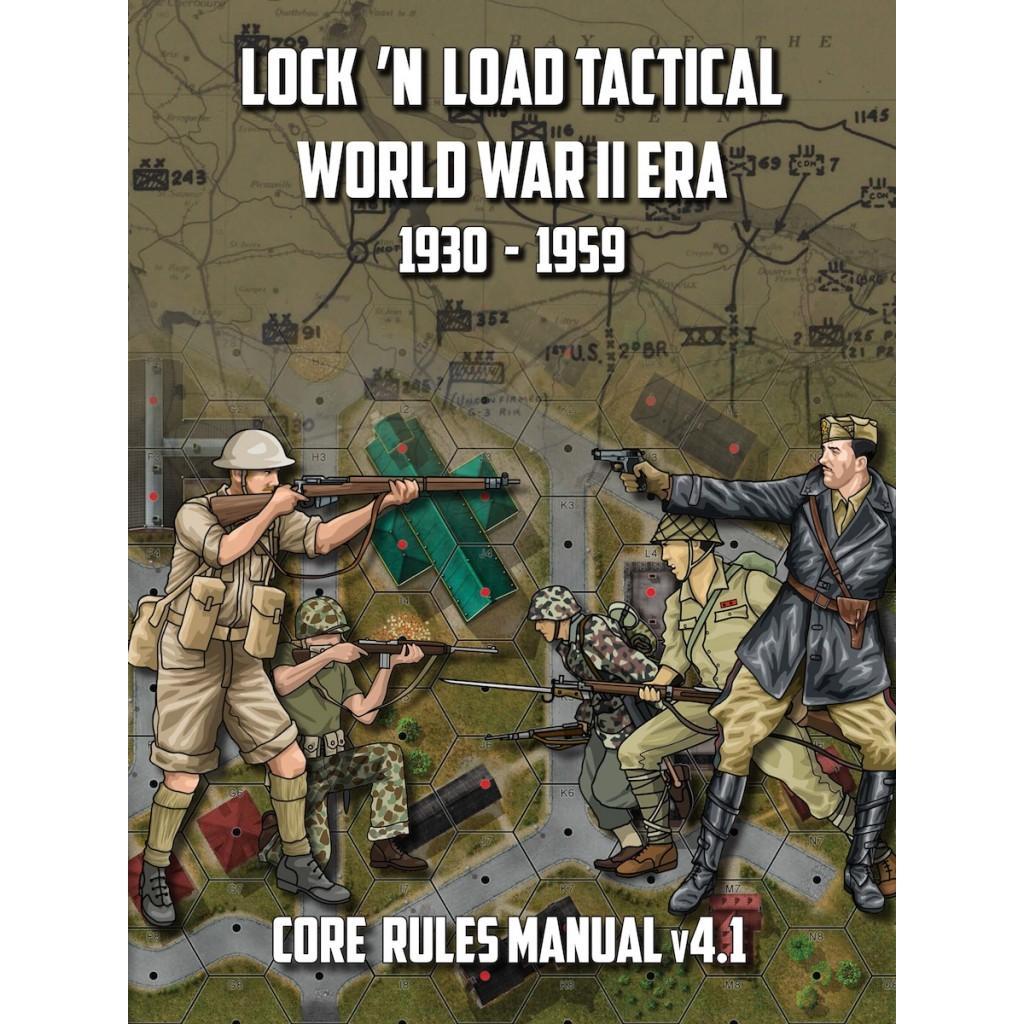 Lock 'n Load - - Tactical - World War 2 Era Core Rules Book V4.1