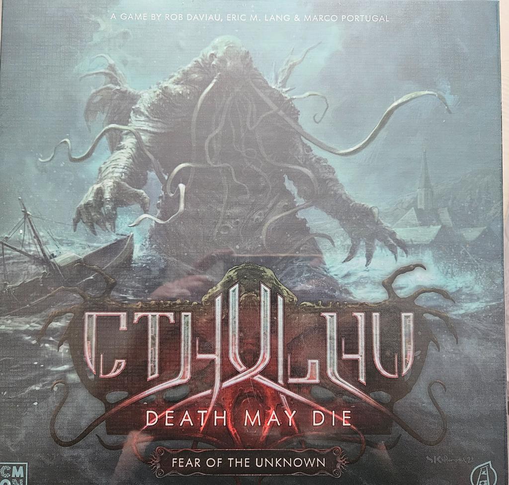 Cthulhu : Death may die - Fear Of The Unknown