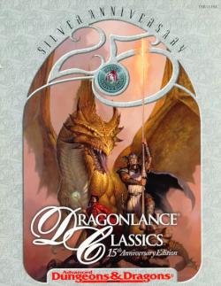 Dragonlance Saga - Dragonlance Classics 15th Anniversary Edition