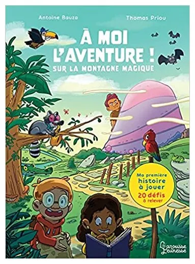 A Moi L'aventure ! : Sur La Montagne Magique