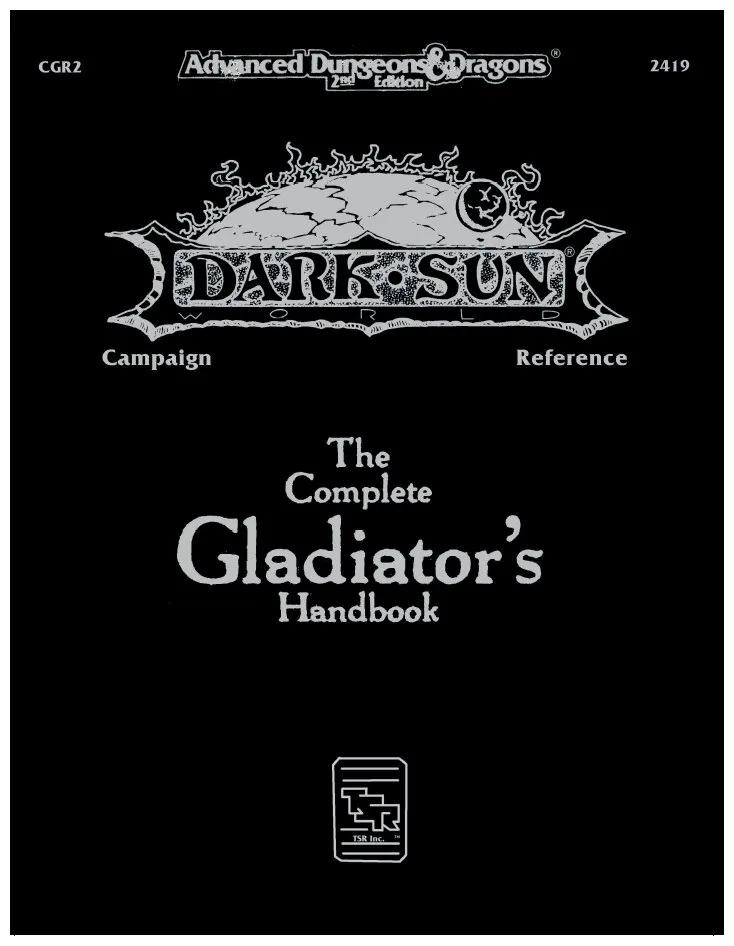 Ad&d - Dark Sun - The Complete Gladiator's Handbook