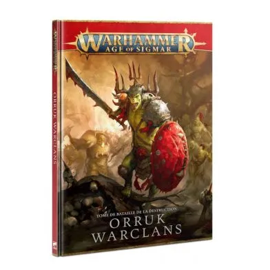 Age Of Sigmar : Battletome - Orruk Warclans (3ème Edition)