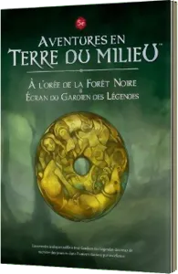 Aventures En Terre Du Milieu - À L'orée De La Forêt Noire & Écran Du Gardien Des Légendes