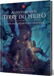 Aventures En Terre Du Milieu - Guide Du Gardien Des Légendes