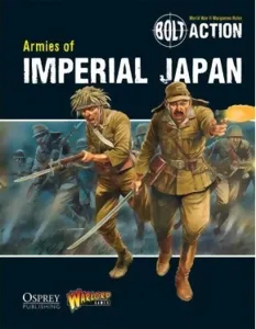 Bolt Action - Armies Of Imperial Japan