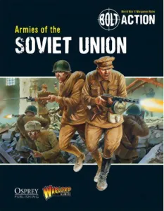 Bolt Action - Armies Of The Soviet Union Book