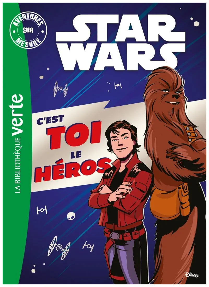 C'est Toi Le Héros - Star Wars