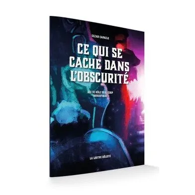 Ce Qui Se Cache Dans L'obscurité