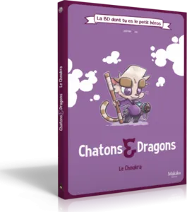 Chatons & Dragons - Le Choukra