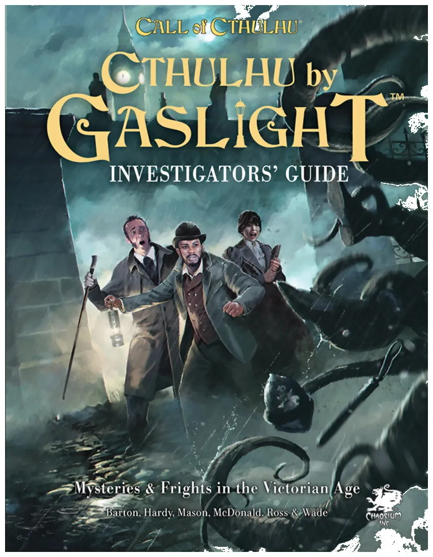 Cthulhu By Gaslight - Investigator Guide