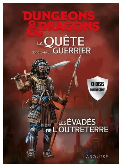 D&d - Les Évadés De L'outreterre La Quête Dont Tu Es Le Guerrier