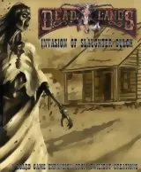 Deadlands - Invasion Of Slaughter Gulch