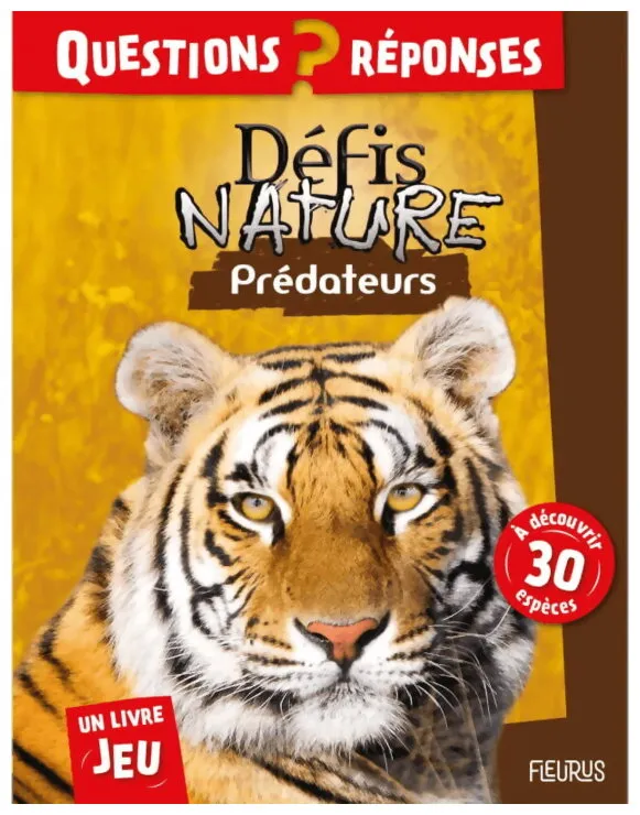 Défis Nature - Prédateurs Un Livre Jeu