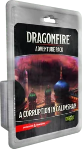 Dragonfire - A Corruption In Calimshan