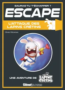 Escape - L'attaque Des Lapins Crétins