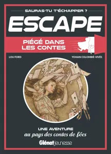 Escape - Piégé Dans Les Contes