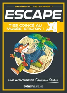 Escape - T'es Coincé Au Musée, Stilton !