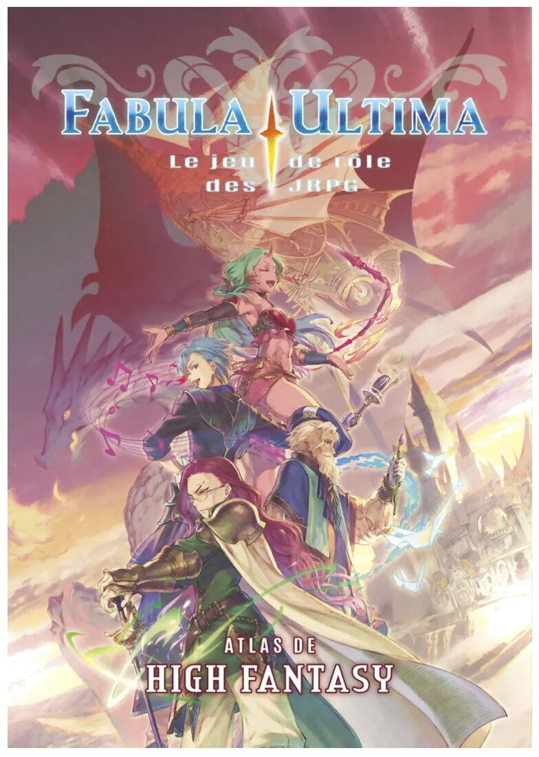 Fabula Ultima - Atlas De High Fantasy Le Jeu De Rôle Des Jrpg