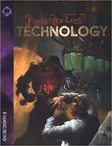 Fading Suns - Forbidden Lore : Technology