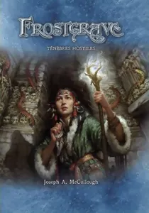 Frostgrave - Ténèbres Hostiles