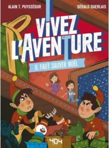 Il Faut Sauver Noël Vivez L'aventure