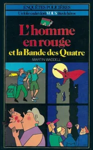 L'homme En Rouge Et La Bande Des Quatre