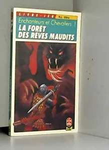 La Forêt Des Rêves Maudits