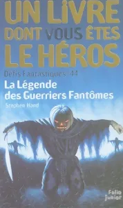 La Légende Des Guerriers Fantômes