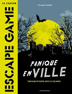 Le Cahier Escape Game - Panique En Ville