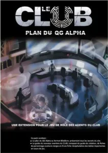 Le Club - Plan Du Qg Alpha