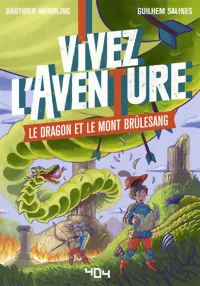 Le Dragon Et Le Mont Brûlesang Vivez L'aventure