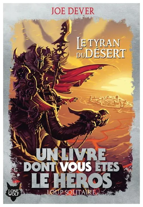 Le Tyran Du Désert Loup Solitaire - Tome 5