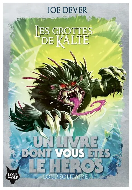 Les Grottes De Kalte Loup Solitaire - Tome 3