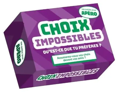 Les Petits Jeux Apéro - Choix Impossibles