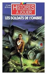 Les Soldats De L'ombre