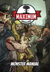 Maximum Apocalypse Rpg - Monster Manual