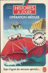 Missions Spéciales - Opération Méduse