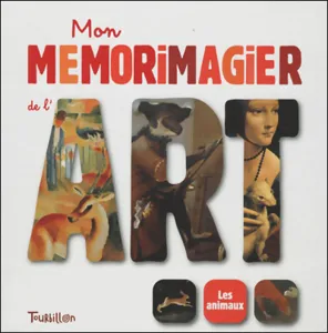 Mon Memorimagier De L'art Les Animaux