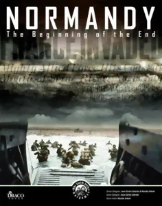 Normandy : The Beginning Of The End