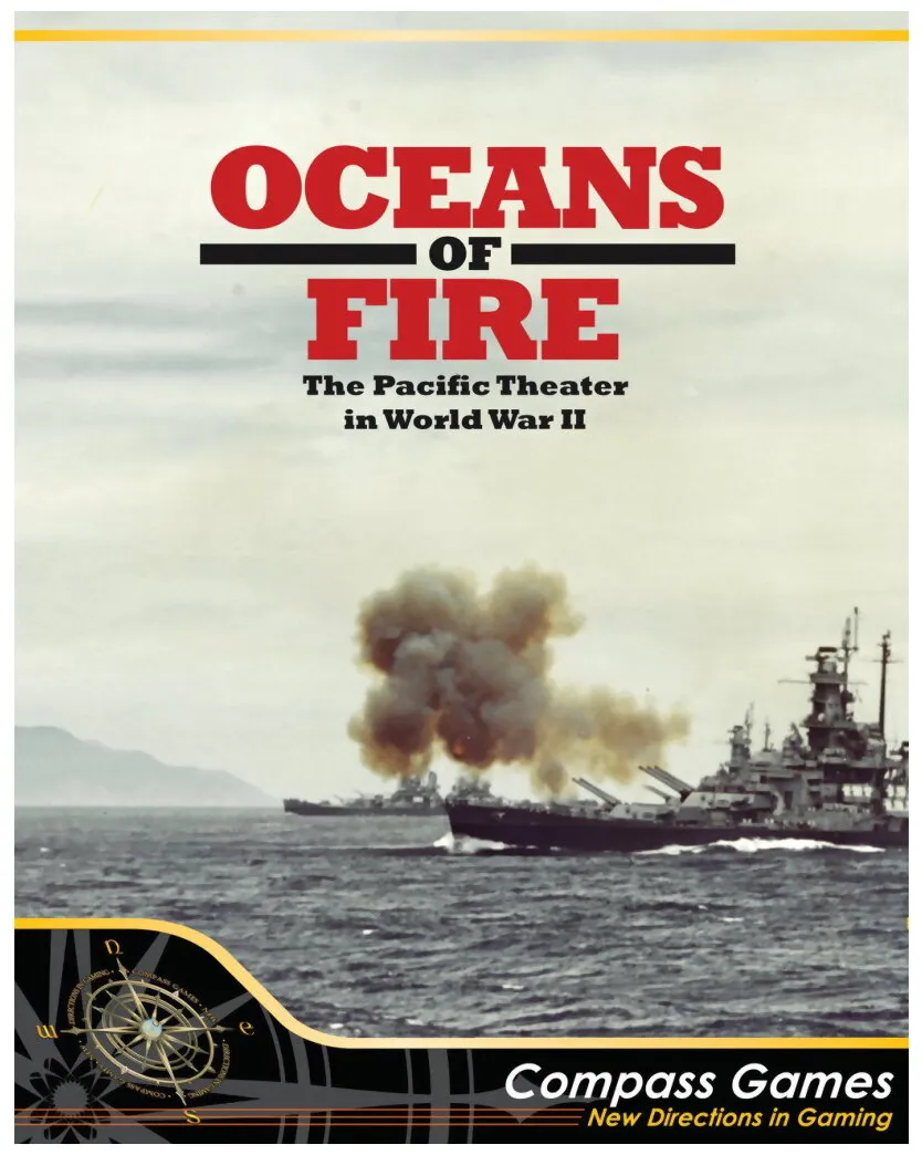 Oceans Of Fire The Pacific Theater In World War Ii