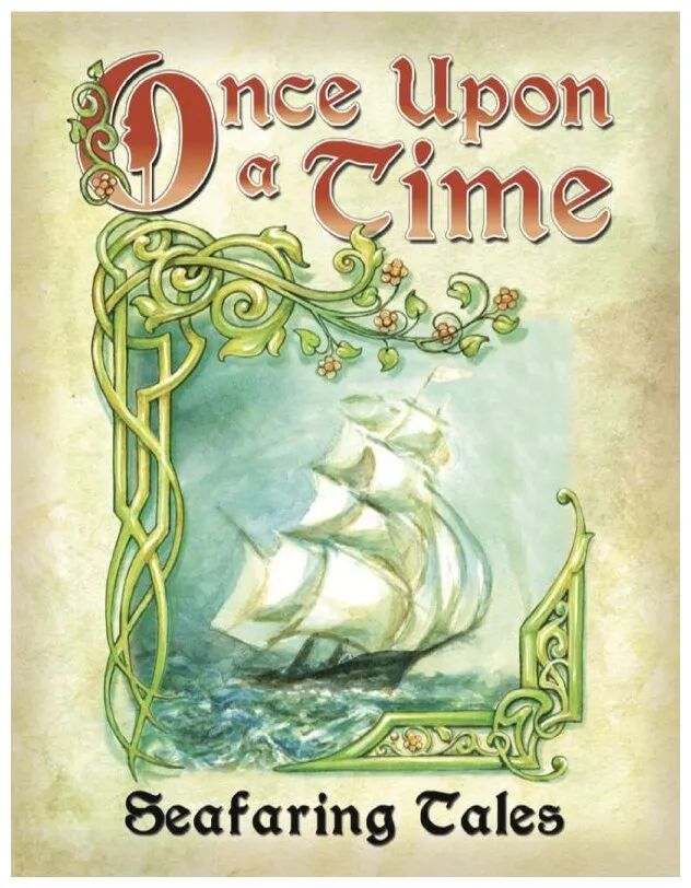 Once Upon A Time - Seafaring Tales The Storytelling Card Game