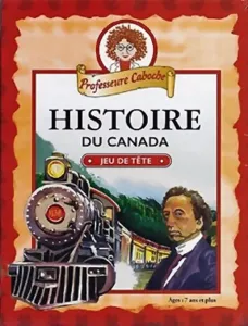 Professeure Caboche - Histoire Du Canada Jeu De Tête