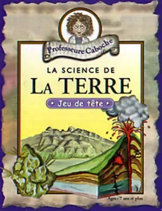 Professeure Caboche - La Science De La Terre Jeu De Tête