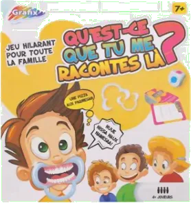 Qu'est-ce Que Tu Me Racontes Là ?