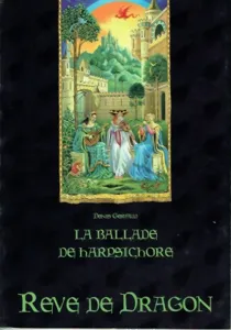 Rêve De Dragon - La Ballade De Harpsichore