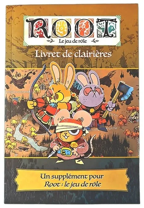 Root - Livret De Clairières Le Jeu De Rôle