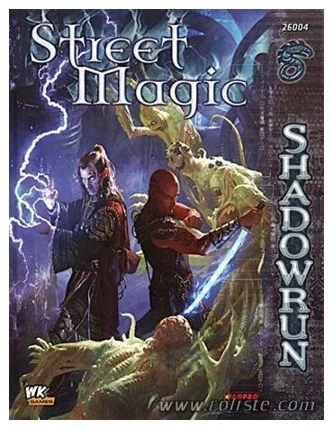 Shadowrun 4ème Edition - Street Magic