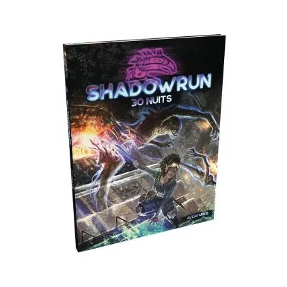 Shadowrun 6 - 30 Nuits